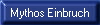 Mythos Einbruch